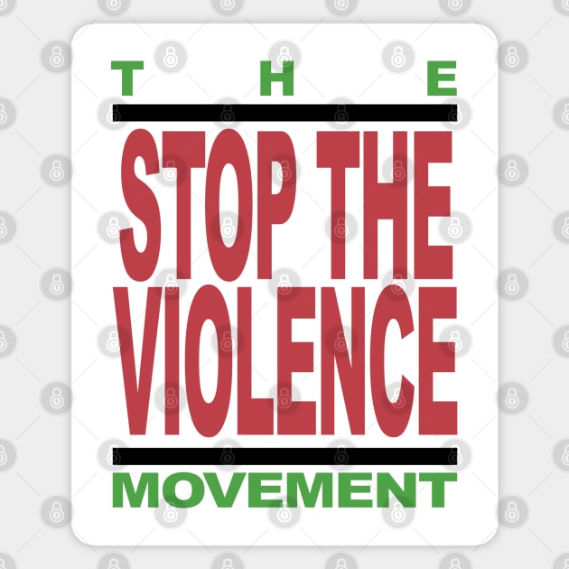 theSTOPtheVIOLENCEmovement Magnet by undergroundART